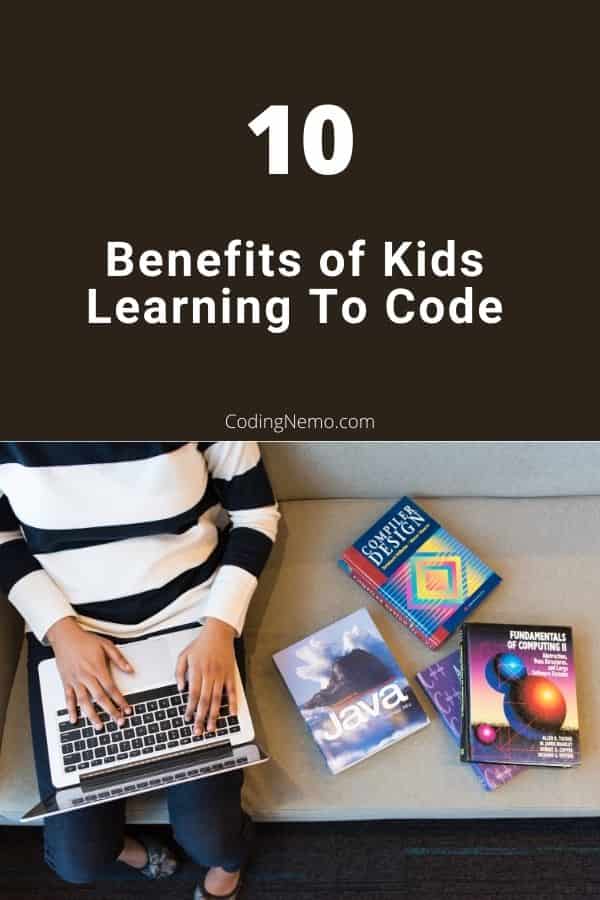 10 Benefits of Kids Learning To Code - Pinterest graphic